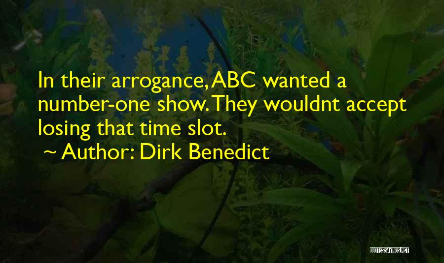 Dirk Benedict Quotes 1606112
