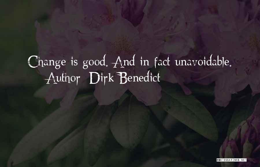 Dirk Benedict Quotes 1675945