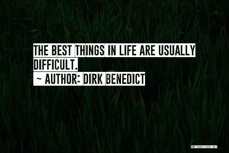 Dirk Benedict Quotes 502133
