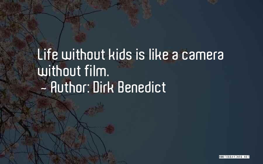 Dirk Benedict Quotes 695539