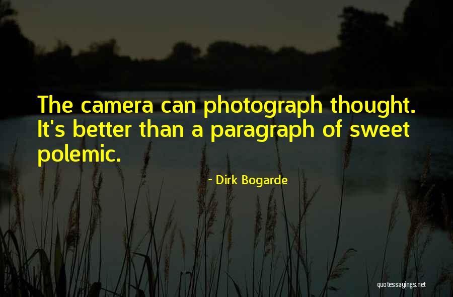 Dirk Bogarde Quotes 336421