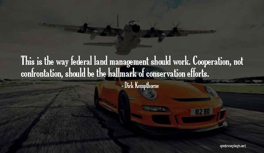 Dirk Kempthorne Quotes 535448 Dirk Kempthorne Quotes 535448
