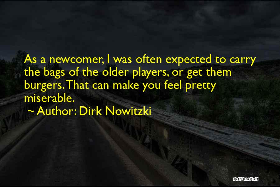 Dirk Nowitzki Best Quotes By Dirk Nowitzki