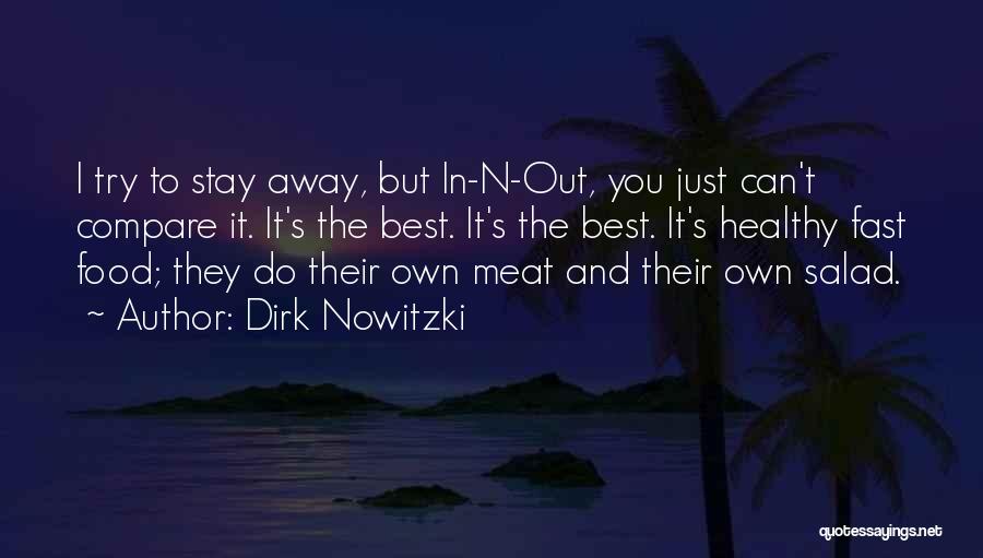 Dirk Nowitzki Best Quotes By Dirk Nowitzki