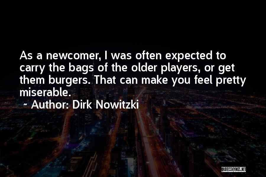 Dirk Nowitzki Quotes 1930789