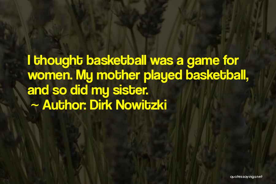 Dirk Nowitzki Quotes 2200812