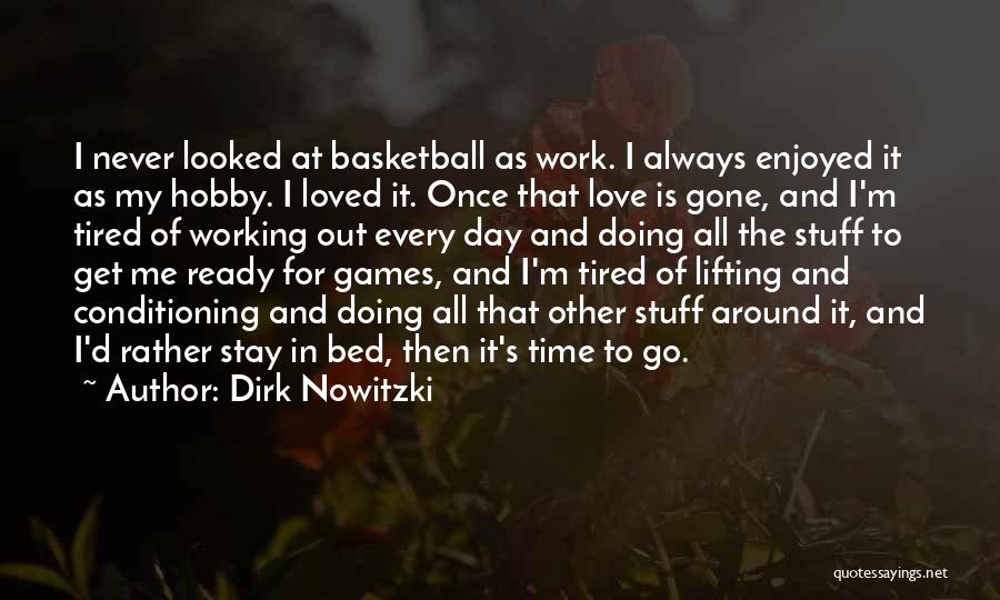 Dirk Nowitzki Quotes 303561