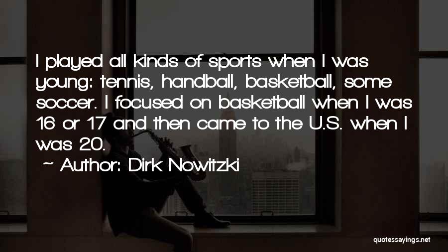 Dirk Nowitzki Quotes 885411