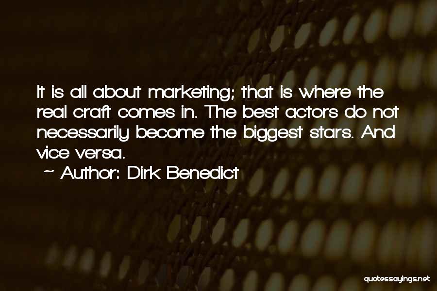 Dirk Quotes By Dirk Benedict