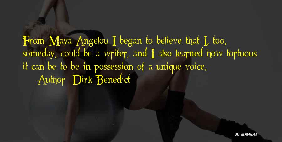 Dirk Quotes By Dirk Benedict