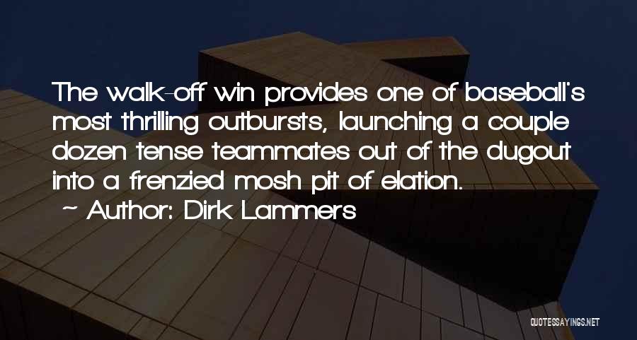 Dirk Quotes By Dirk Lammers