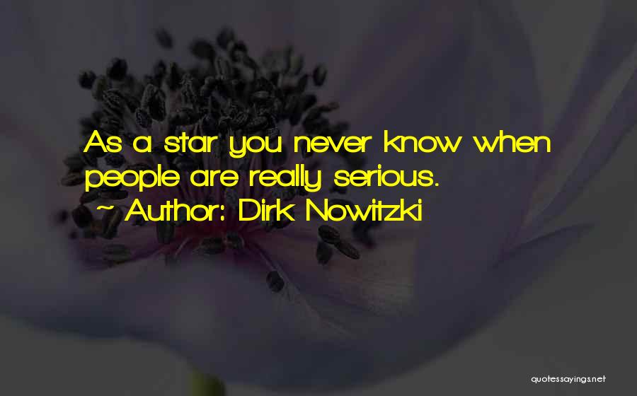 Dirk Quotes By Dirk Nowitzki