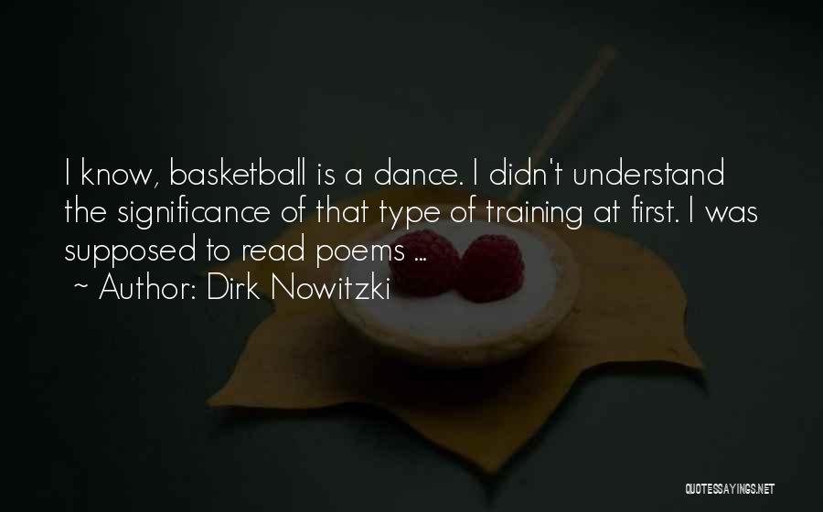 Dirk Quotes By Dirk Nowitzki