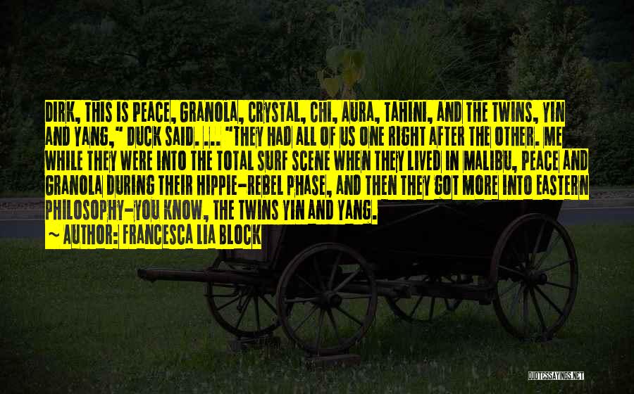 Dirk Quotes By Francesca Lia Block