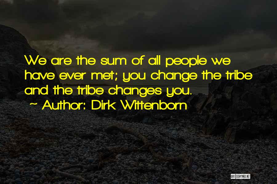 Dirk Wittenborn Quotes 2141807