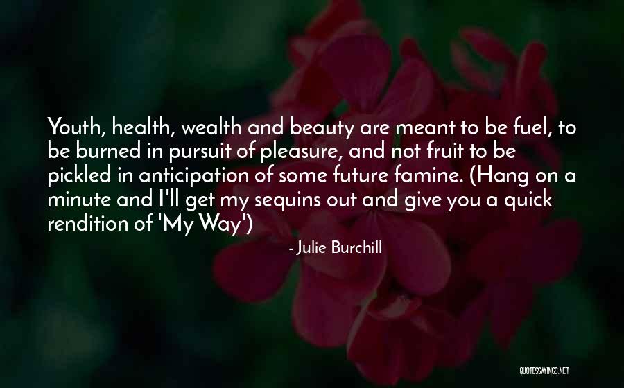 Dirka Po Quotes By Julie Burchill Dirka Po Quotes By Julie Burchill
