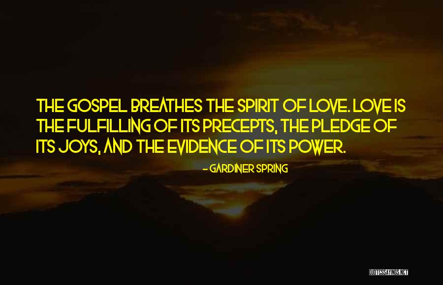 Dirlam Quotes By Gardiner Spring Dirlam Quotes By Gardiner Spring