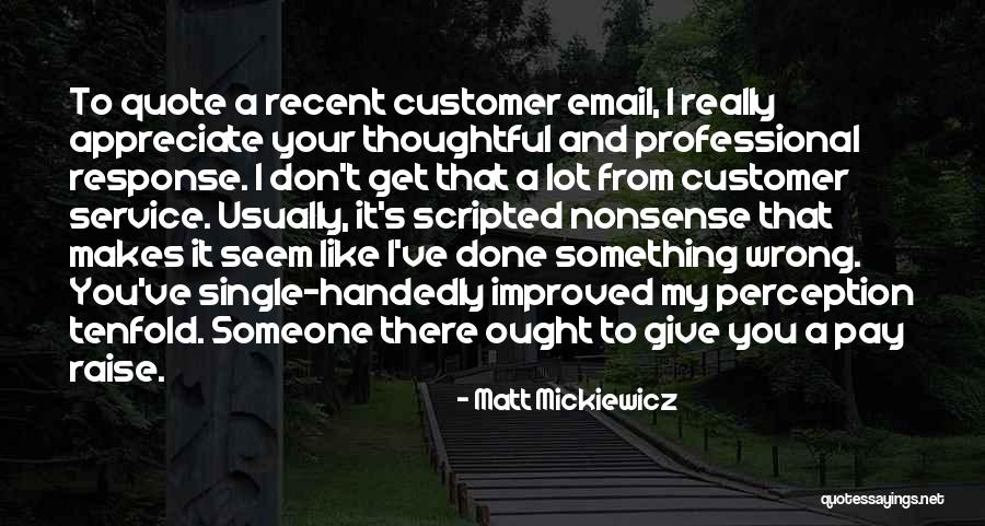 Dirlou Quotes By Matt Mickiewicz Dirlou Quotes By Matt Mickiewicz