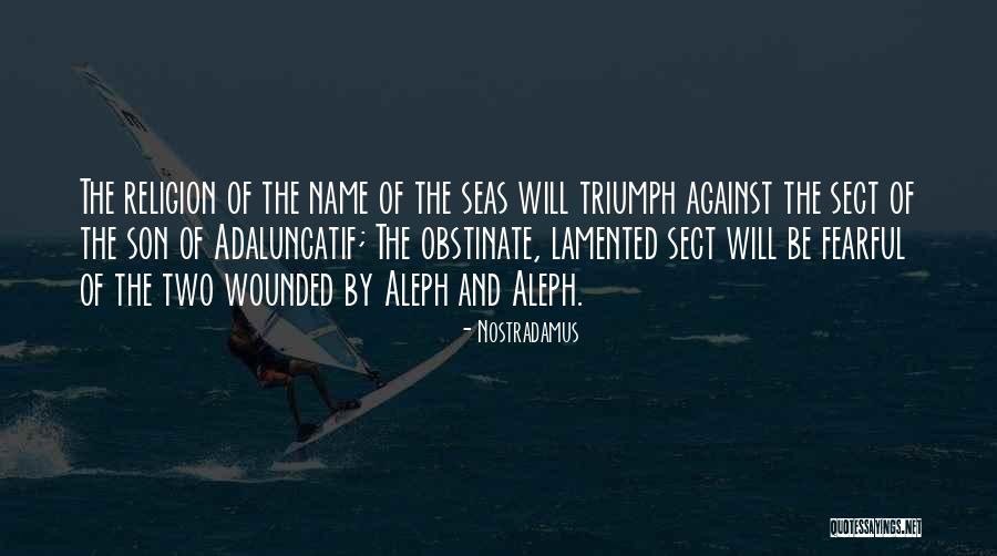 Dirnbergers Quotes By Nostradamus Dirnbergers Quotes By Nostradamus