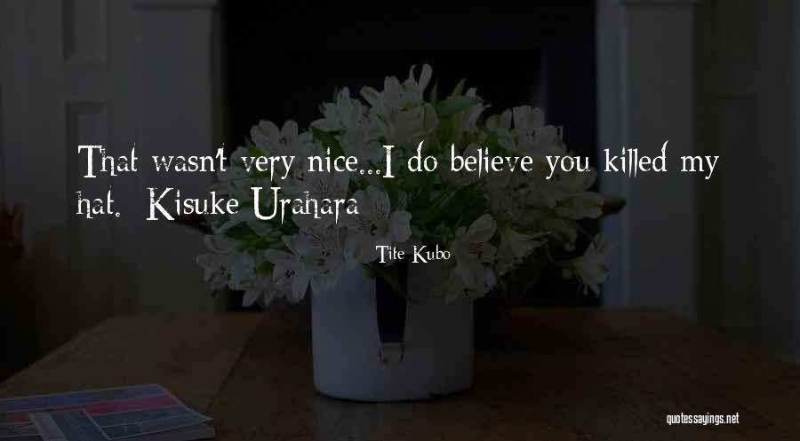 Dirofilaria Quotes By Tite Kubo Dirofilaria Quotes By Tite Kubo