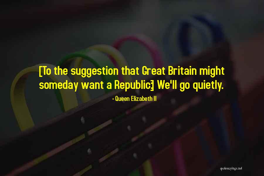 Dirol Quotes By Queen Elizabeth II Dirol Quotes By Queen Elizabeth II