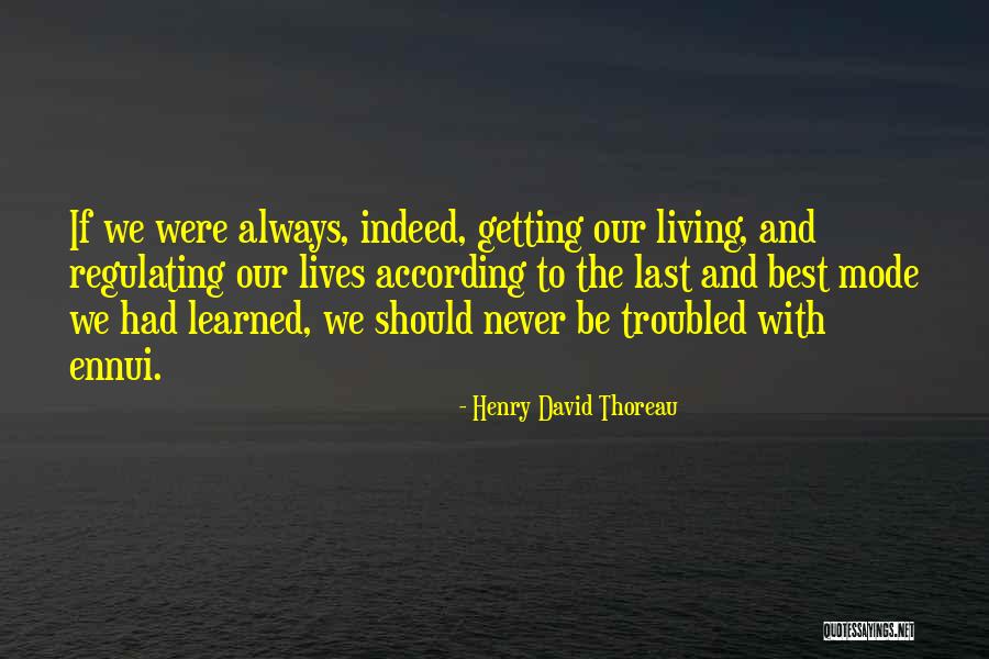 Dirst Quotes By Henry David Thoreau Dirst Quotes By Henry David Thoreau
