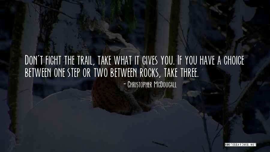 Dirt Pudding Quotes By Christopher McDougall Dirt Pudding Quotes By Christopher McDougall