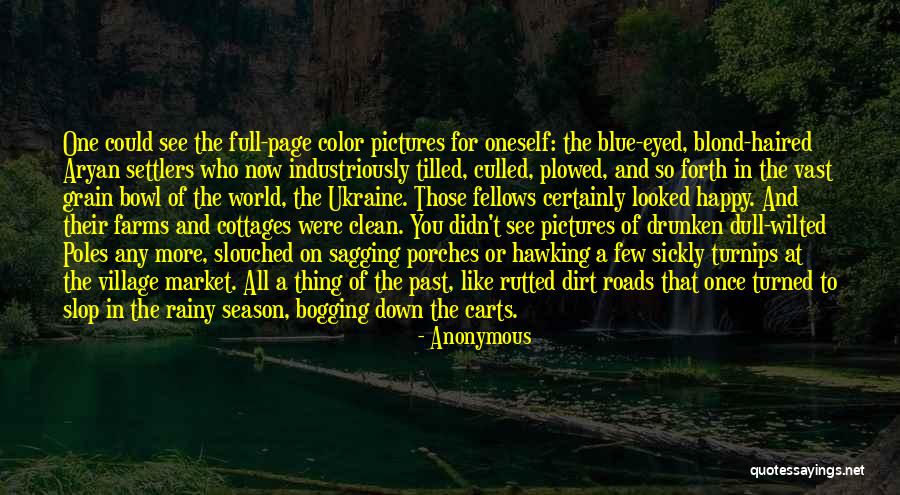 Dirt Roads Quotes By Anonymous Dirt Roads Quotes By Anonymous