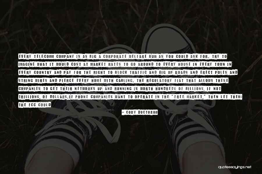Dirt Roads Quotes By Cory Doctorow Dirt Roads Quotes By Cory Doctorow