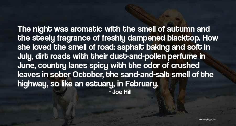 Dirt Roads Quotes By Joe Hill