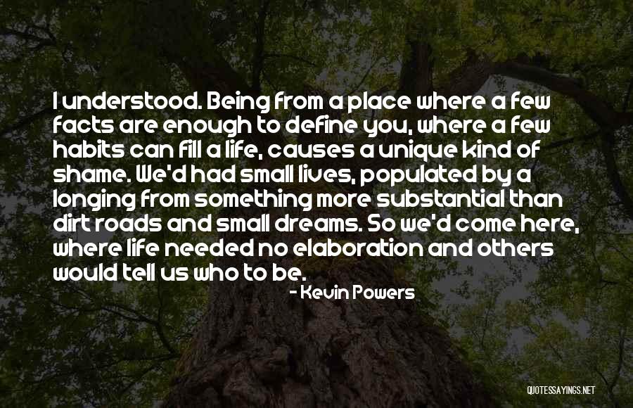 Dirt Roads Quotes By Kevin Powers Dirt Roads Quotes By Kevin Powers