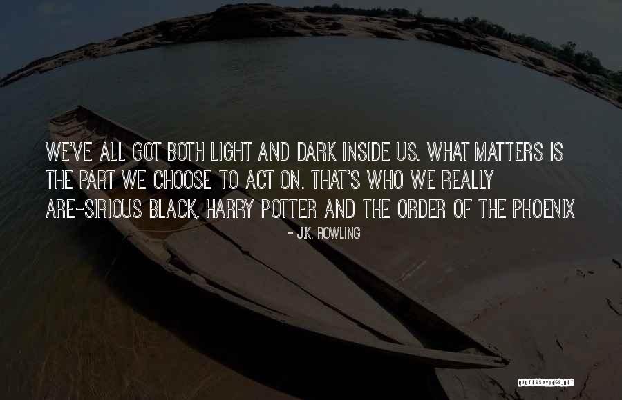 Dirtbag Cycles Quotes By J.K. Rowling Dirtbag Cycles Quotes By J.K. Rowling
