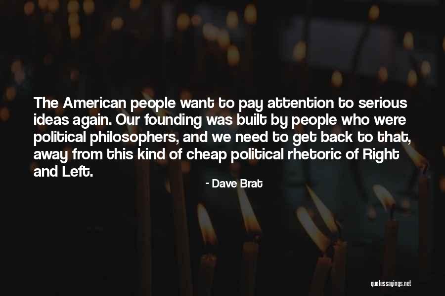 Dirtbag Diaries Quotes By Dave Brat Dirtbag Diaries Quotes By Dave Brat