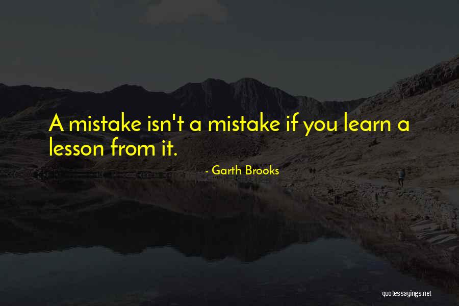 Dirtied Quotes By Garth Brooks Dirtied Quotes By Garth Brooks