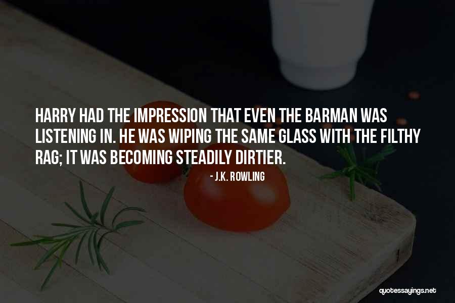 Dirtier Quotes By J.K. Rowling Dirtier Quotes By J.K. Rowling