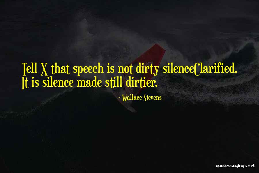 Dirtier Quotes By Wallace Stevens Dirtier Quotes By Wallace Stevens