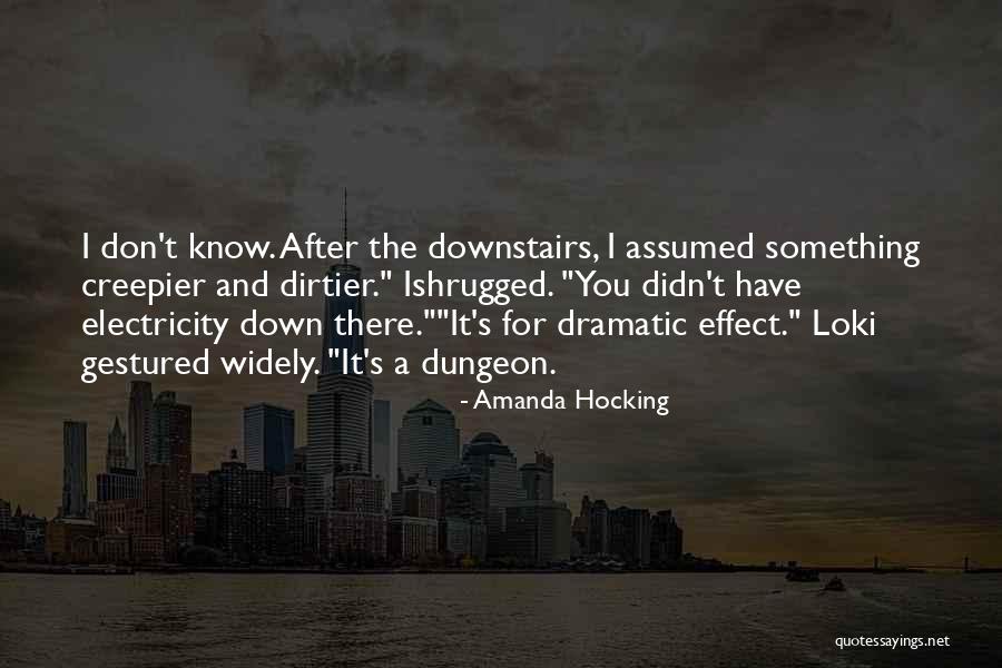 Dirtier Than Quotes By Amanda Hocking