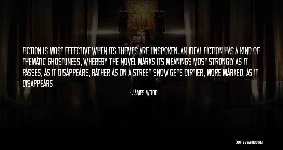 Dirtier Than Quotes By James Wood