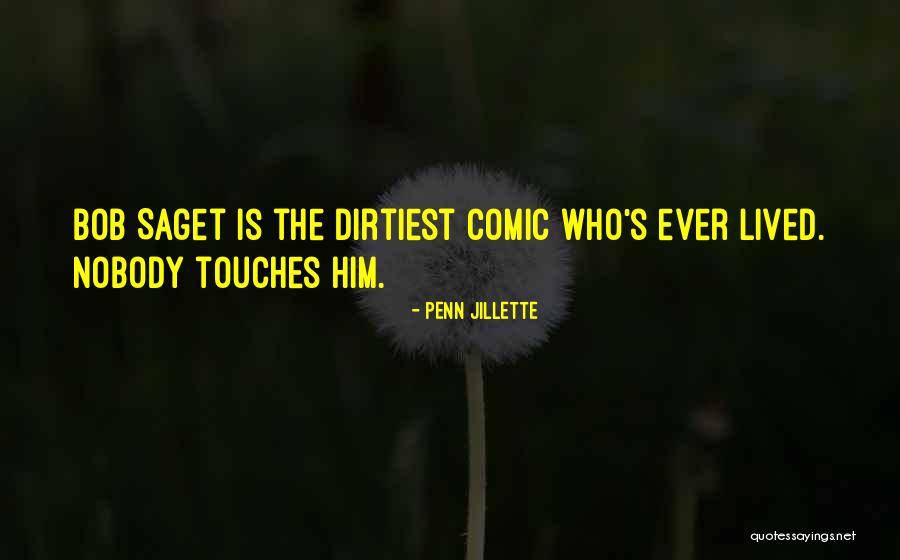 Dirtiest Quotes By Penn Jillette Dirtiest Quotes By Penn Jillette