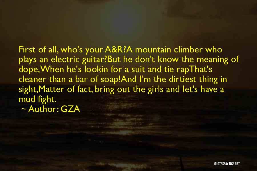 Dirtiest Rap Quotes By GZA