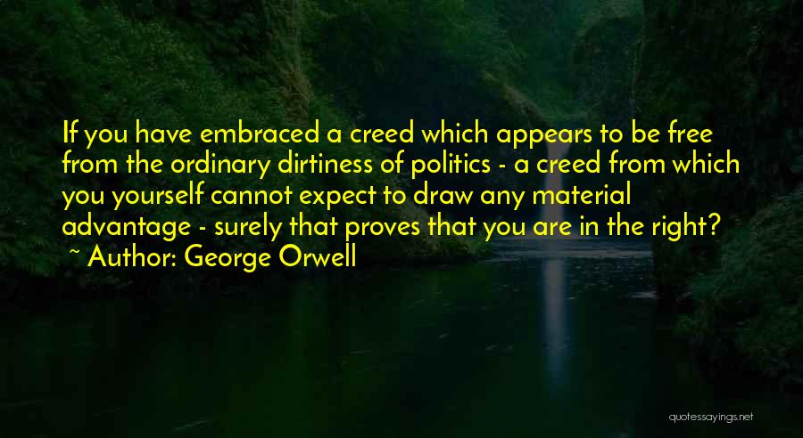 Dirtiness Quotes By George Orwell