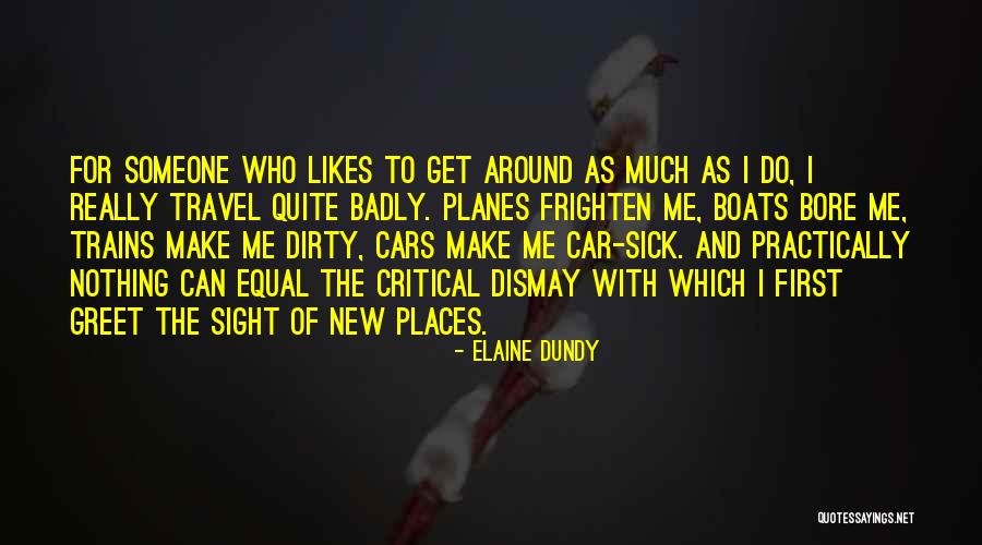 Dirty Cars Quotes By Elaine Dundy