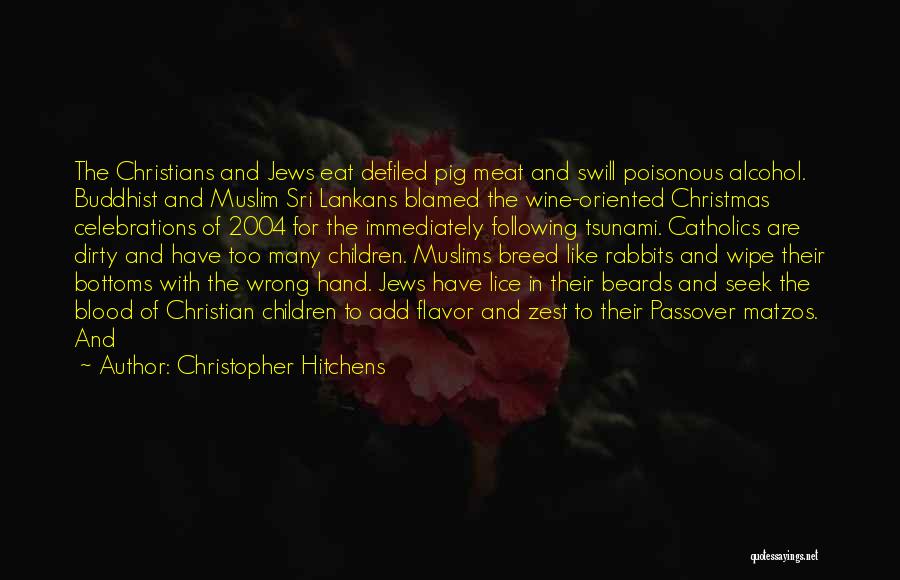 Dirty Christmas Quotes By Christopher Hitchens