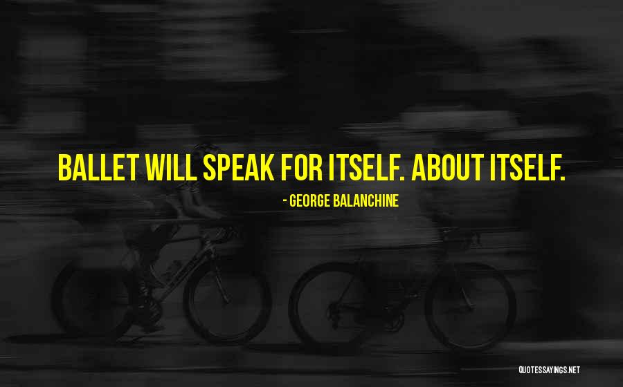 Dirty Flask Quotes By George Balanchine