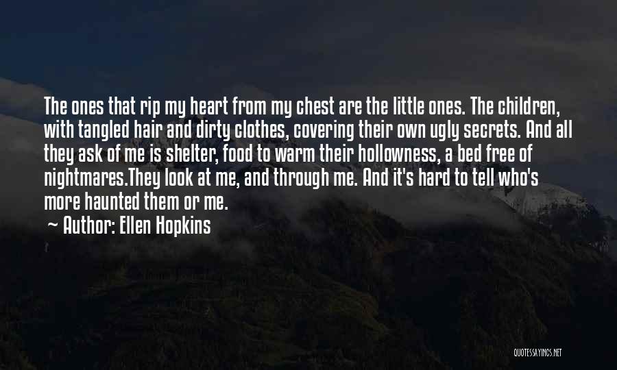 Dirty Going To Bed Quotes By Ellen Hopkins