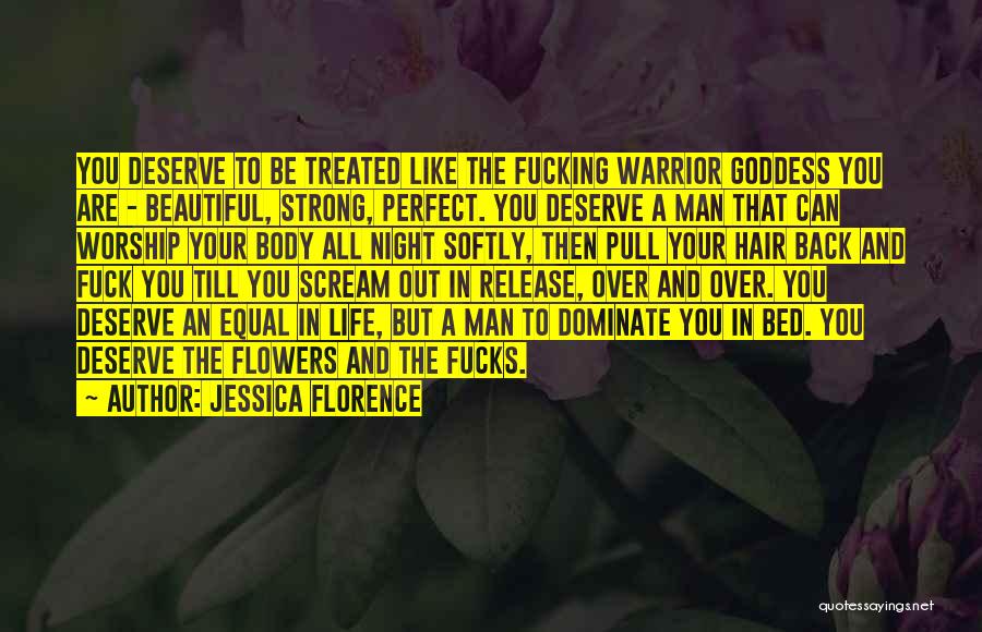 Dirty Going To Bed Quotes By Jessica Florence