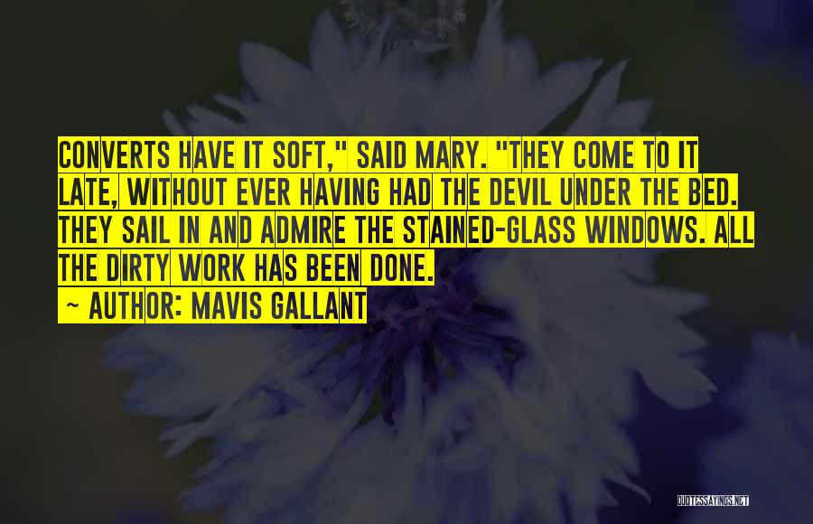 Dirty Going To Bed Quotes By Mavis Gallant