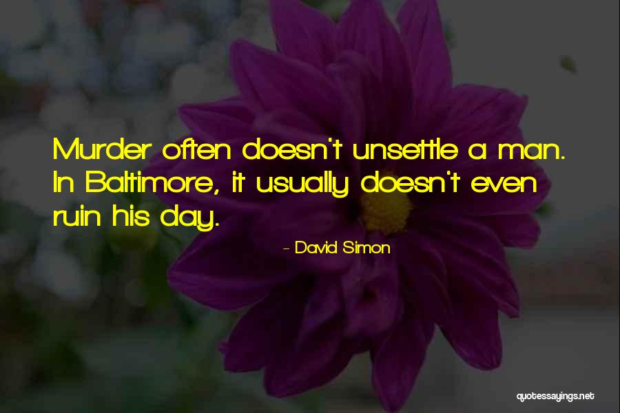 Dirty Hump Day Quotes By David Simon