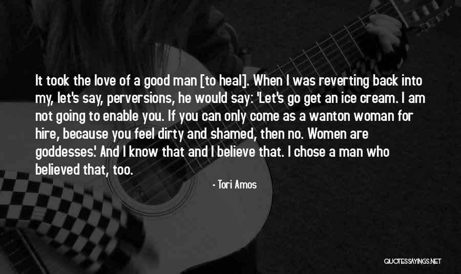 Dirty Ice Cream Quotes By Tori Amos Dirty Ice Cream Quotes By Tori Amos