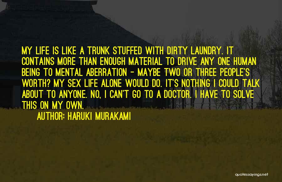 Dirty Laundry Quotes By Haruki Murakami